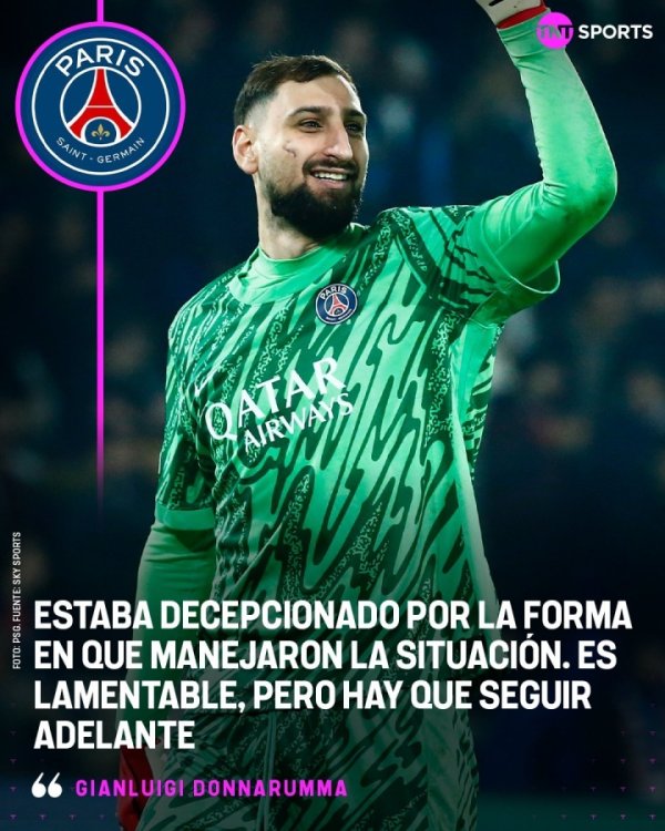 Donnarumma: Paris disappointed me, I will go back to Paris because they gave me a second home